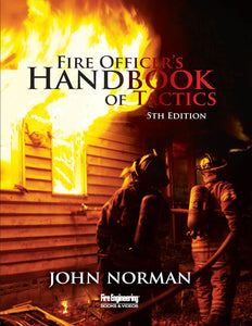 Fire Engineering Books: Fire Officer's Handbook of Tactics, 5th Edition