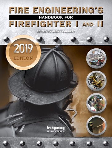 Fire Engineering Books: Fire Engineering Handbook for Firefighter I&II, 2019 update