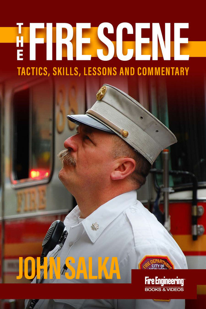 Fire Engineering Books: The Fire Scene by John Salka