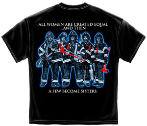 Erazor Bits: Sisterhood Firefighter T-Shirt