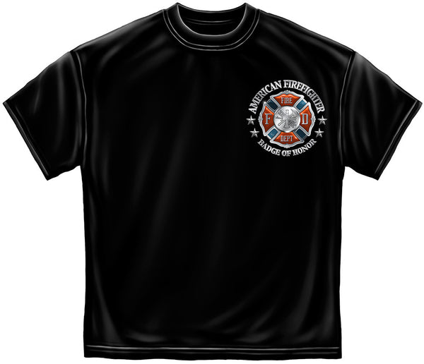 Erazor Bits: Firefighter Badge of Honor T-Shirt