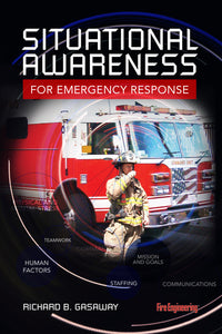 Fire Engineering: Situational Awareness for Emergency Response