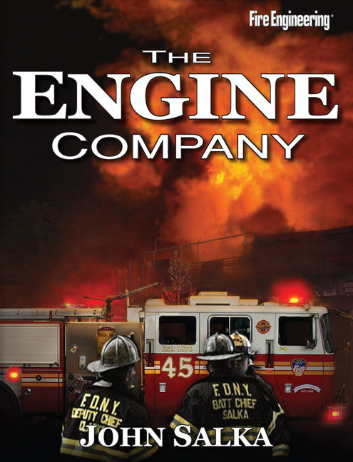 Fire Engineering: The Engine Company