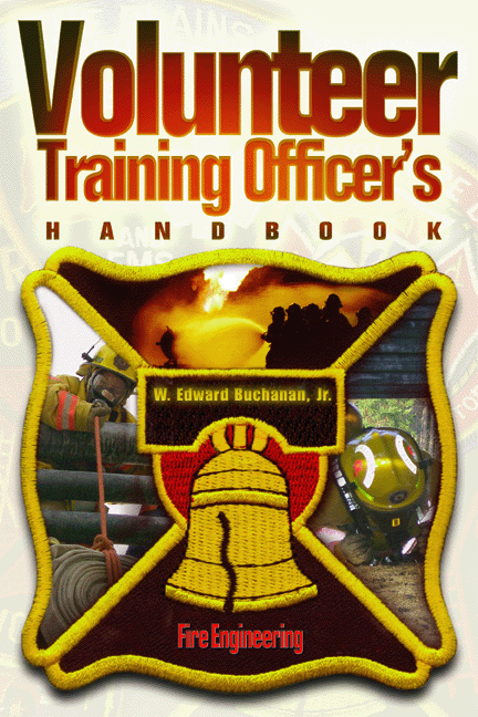 Fire Engineering Books: Volunteer Training Officer's Handbook