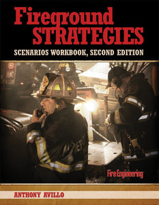 Fire Engineering Books: Fireground Strategies Scenarios Workbook, 2nd Edition