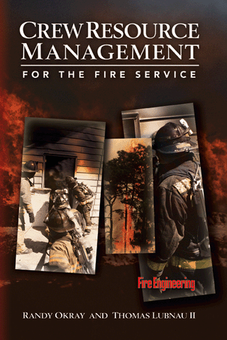 Fire Engineering Books: Crew Resource Management for the Fire Service