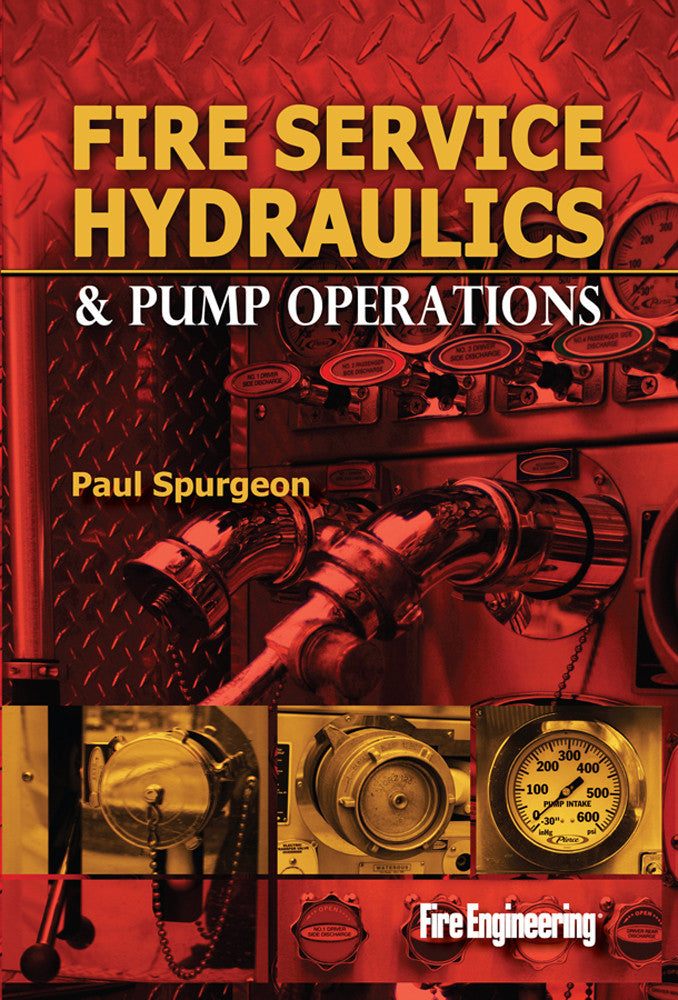 Fire Engineering Books: Fire Service Hydraulics & Pump Operations