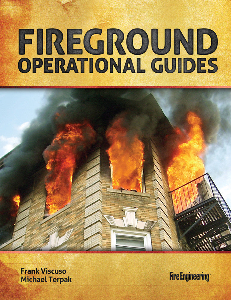 Fire Engineering Books: Fireground Operational Guides